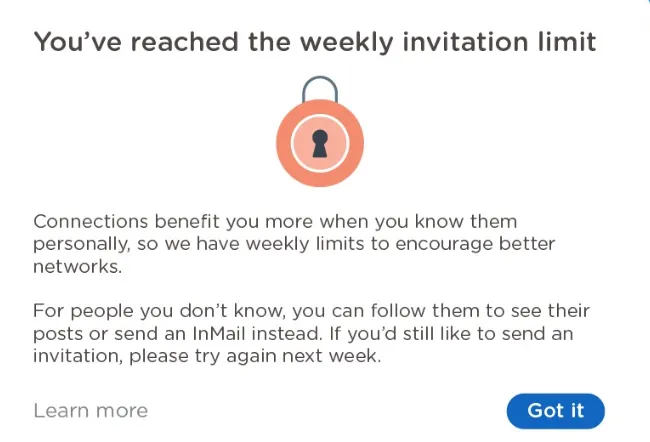 LinkedIn notice: you've reached the weekly invitation limit, try again next week