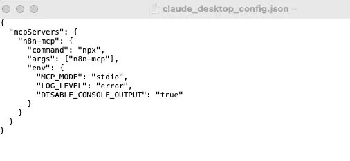 claude_desktop_config.json with an n8n-mcp server entry that runs npx n8n-mcp in stdio mode