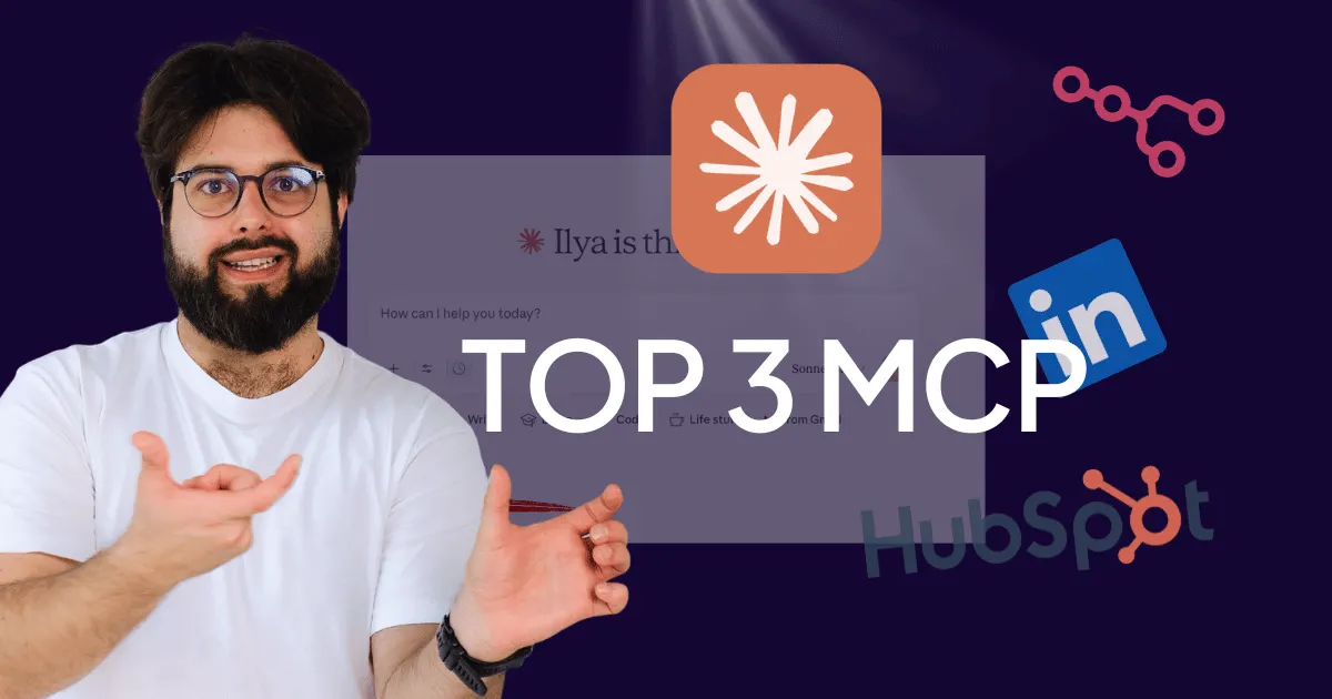 Top 3 MCP thumbnail: host in glasses beside a Claude chat window, with the Claude, N8N, LinkedIn and HubSpot logos